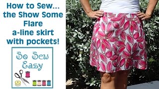 Show Some Flare aline skirt sewing tutorial [upl. by Vinnie]