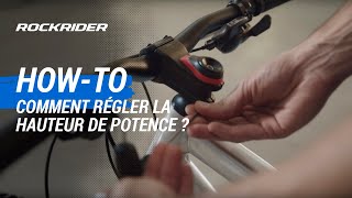 TUTO 🔧 Comment régler la hauteur de potence   ROCKRIDER [upl. by Ydorb]