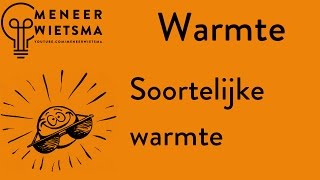 Natuurkunde uitleg Warmte 4 Soortelijke Warmte [upl. by Jovitah]