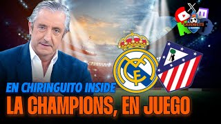 ⚽️ REAL MADRIDATLETI  Champions League  Chiringuito Inside [upl. by Ardnasac]