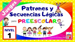 Juega con Patrones y Secuencias Lógicas Preescolar NIVEL 1 [upl. by Sexton]