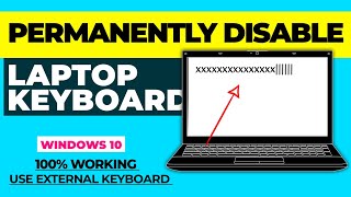 Permanently Disable Laptop Keyboard on Windows 10 11  Best 4 Methods💥 [upl. by Tnayrb]