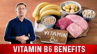 Vitamin B6 Benefits Deficiencies Causes Symptoms and Sources – Dr Berg [upl. by Orv522]