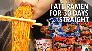 I ate instant RAMEN NOODLES for 30 days straight [upl. by Yager]