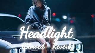 Headlights  Alan walker  Slowed  Reverb [upl. by Llenoj]