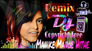 Manike Mange Hithe  Dj Remix Song Yohani  SongSrilanka Song New Trending song [upl. by Nedrob721]