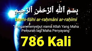 Dhikr Bismillah 786 Kali [upl. by Ayra862]