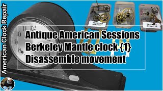 Sessions Berkeley mantle clock service  repair amp case restoration  Part 1 americanclockrepairs [upl. by Edras127]