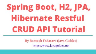 Spring Boot H2 JPA Hibernate Restful CRUD API Tutorial [upl. by Annaihs]