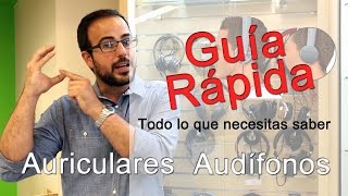 Elegir buenos Auriculares o Audífonos Guia Rapida [upl. by Vivi]