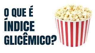 O que é índice glicêmico O papel do indice glicemico dos alimentos na dieta low carb [upl. by Naud144]