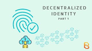 Decentralized Identity  Explained [upl. by Lukey]