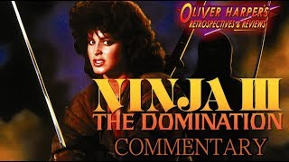 Ninja III The Domination Commentary Podcast Special Featashens [upl. by Dazhahs]