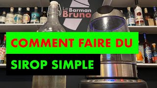 Comment faire du sirop simple  recette  How to make simple syrup [upl. by Oicnoel105]