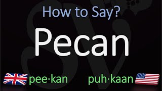 How to Pronounce Pecan British Vs American Pronunciation [upl. by Eilahtan]