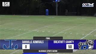 Breathitt vs Danville [upl. by Ydor]