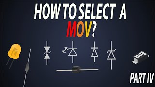 What is MOV  How to select a MOV  Metal Oxide Varistor  Varistor Diode [upl. by Romalda]