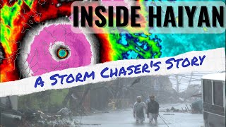 Chasing The Worlds STRONGEST Storm  Haiyan From Ground Zero [upl. by Marola209]