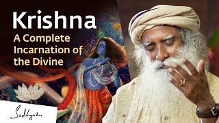 Krishna A Complete Incarnation of the Divine – Sadhguru [upl. by Ainitsirc]