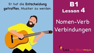 Learn German Intermediate  Nomen Verb Verbindungen  B1  Lesson 4 [upl. by Anisirhc]