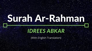 Surah ArRahman  Idrees Abkar  English Translation [upl. by Eldoria]