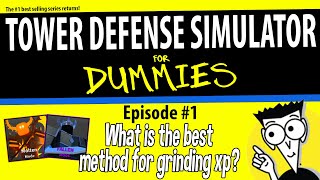 Whats the best method for grinding XP Tower Defense Simulator  ROBLOX [upl. by Atwekk275]