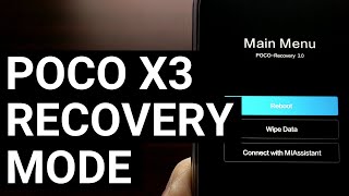 Complete Xiaomi POCO X3 Recovery Mode Tutorial [upl. by Vladi]