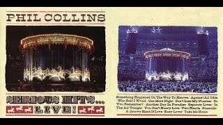 Phil Collins  Serious Hits Live LP [upl. by Rediah]