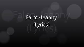 FalcoJeanny Lyrics [upl. by Mulderig]