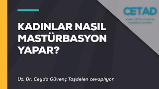 Kadınlar Nasıl Mastürbasyon Yapar [upl. by Sokem]