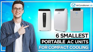 6 Smallest Portable AC Units for Compact Cooling [upl. by Baumbaugh]