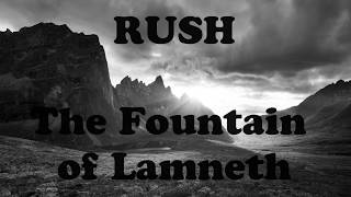 The Fountain of Lamneth lyrics  Rush [upl. by Stockmon47]