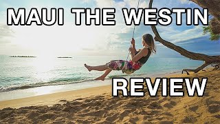 REVIEW  The Westin Kaanapali Ocean Resort Villas Maui Hawaii [upl. by Yoo490]