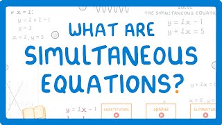 GCSE Maths  What Are Simultaneous Equations 60 [upl. by Annmaria]