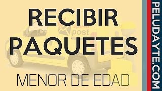 Recibir PAQUETES ¿Qué piden ¿MENORES DE EDAD PUEDEN RECIBIR PAQUETES [upl. by Enilarac]