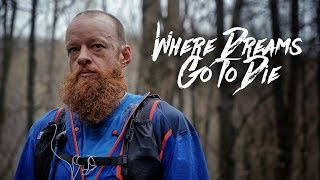 WHERE DREAMS GO TO DIE  Gary Robbins and The Barkley Marathons [upl. by Zedecrem669]