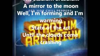 RHCP Stadium Arcadium Lyrics [upl. by Ativla971]