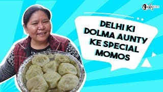 Dolma Aunty Ke Momos  Delhi Street Food  Curly Tales [upl. by Ysle746]