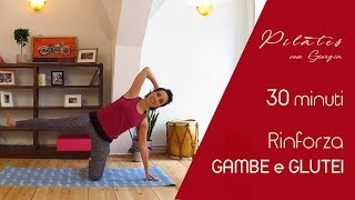 Rinforza GAMBE e GLUTEI con il Pilates  lezione completa  30 minuti [upl. by Enirroc]