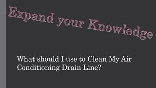 What should I use to Clean My AC Drain Line [upl. by Jeannine]