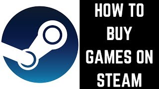 How to Buy Games on Steam [upl. by Esilahc625]