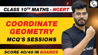 COORDINATE GEOMETRY FULL CHAPTER  MCQs Practice Session  Class 10th Board Exam [upl. by Persson]