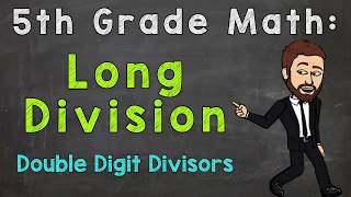 Long Division DoubleDigit Divisors  5th Grade Math [upl. by Emlin27]