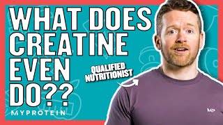 What Does Creatine Do  Nutritionist Explains  Myprotein [upl. by Farnham]