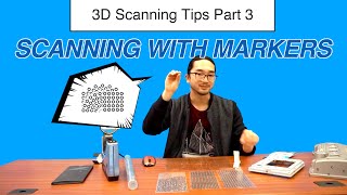 3D Scanning Tips Part 3 Scanning with Markers [upl. by Auqinimod]