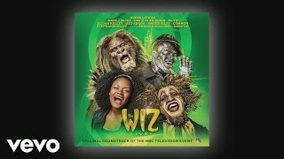 The Wiz LIVE  Hes the Wizard Official Audio [upl. by Garfield]