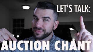 LETs TALK Auction Chant [upl. by Neeoma]