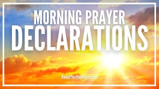 Morning Prayer Declarations  Command Your Morning Prayer [upl. by Nylsaj]