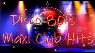 Disco 80s Maxi Club Hits Remixes amp Rarities 2019 [upl. by Yruy]