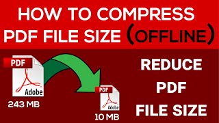 How To Compress PDF File Size Offline [upl. by Pachston344]